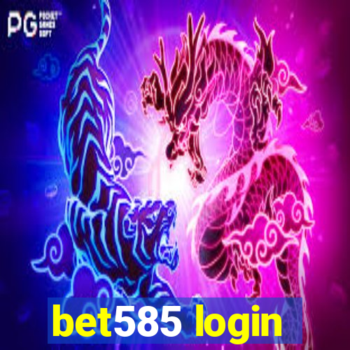 bet585 login